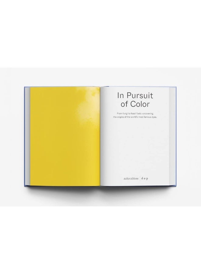 In Pursuit of Color: From Fungi to Fossil Fuels: Uncovering the Origins of the World's Most Famous Dyes  - Image 3