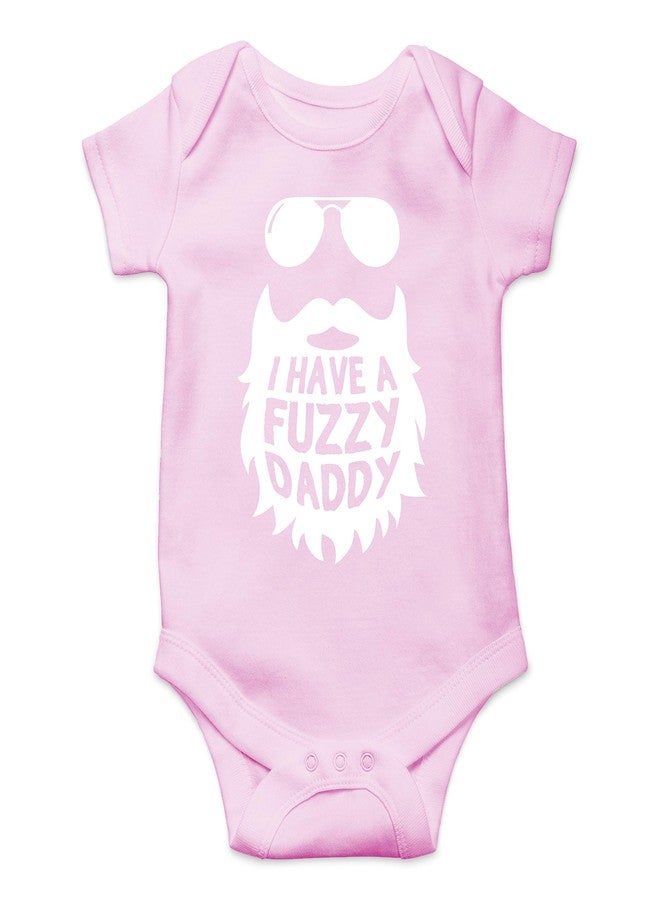 Funnwear I Have a Fuzzy Daddy - Funny Baby Essentials Bodysuit - Newborn Girl Clothes Baby Boy Outfits (Newborn, Pink) - Image 1