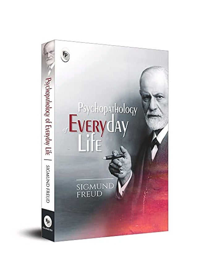 Psychopathology of Everyday Life 