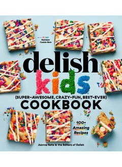 The Delish Kids (Super-Awesome, Crazy-Fun, Best-Ever) Cookbook