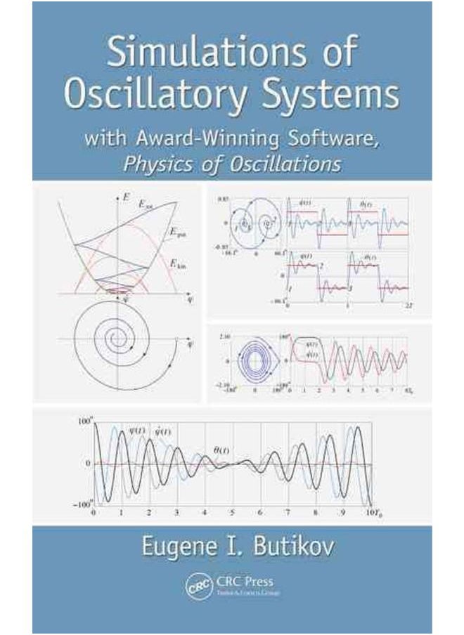 Simulations of Oscillatory Systems: with Award-Winning Software, Physics of Oscillations 