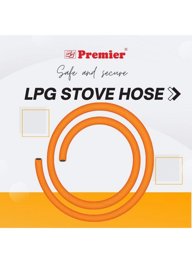 Premier Premier Lpg Stove Hose, 1.5 Meters, Steel Wire Reinforced, Isi Certified (Orange) - Durable and Safe Gas Hose with High-Strength Steel Reinforcement, Ensures Leak-Proof Performance  - Image 4