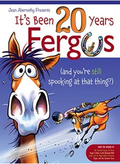 It's Been 20 Years, Fergus 
