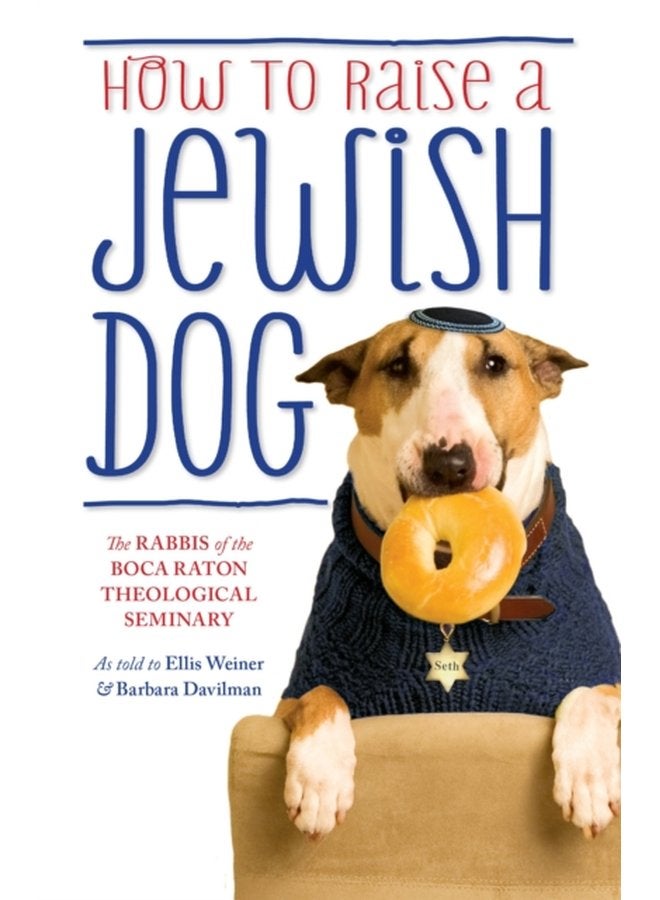 How To Raise A Jewish Dog - Paperback