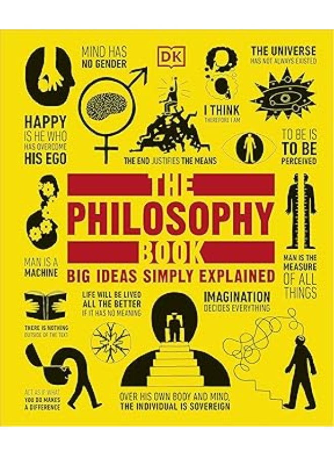 The Philosophy Book: Big Ideas Simply Explained