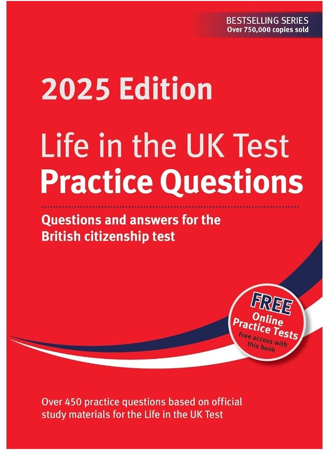 Life in the UK Test: Practice Questions 2025: Questions and answers for the British citizenship test 