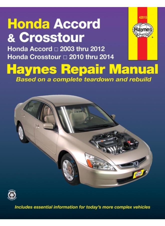Honda Accord (2003-2012) & Crosstour (2010-2014) Haynes Repair Manual (USA) : 2003-14 