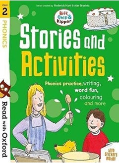 Read with Oxford: Stage 2: Biff, Chip and Kipper: Stories and Activities: Phonics practice, writing,