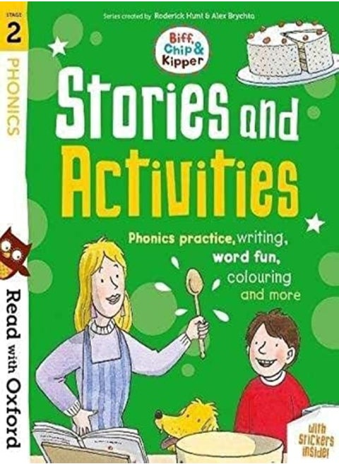 Read with Oxford: Stage 2: Biff, Chip and Kipper: Stories and Activities: Phonics practice, writing,
