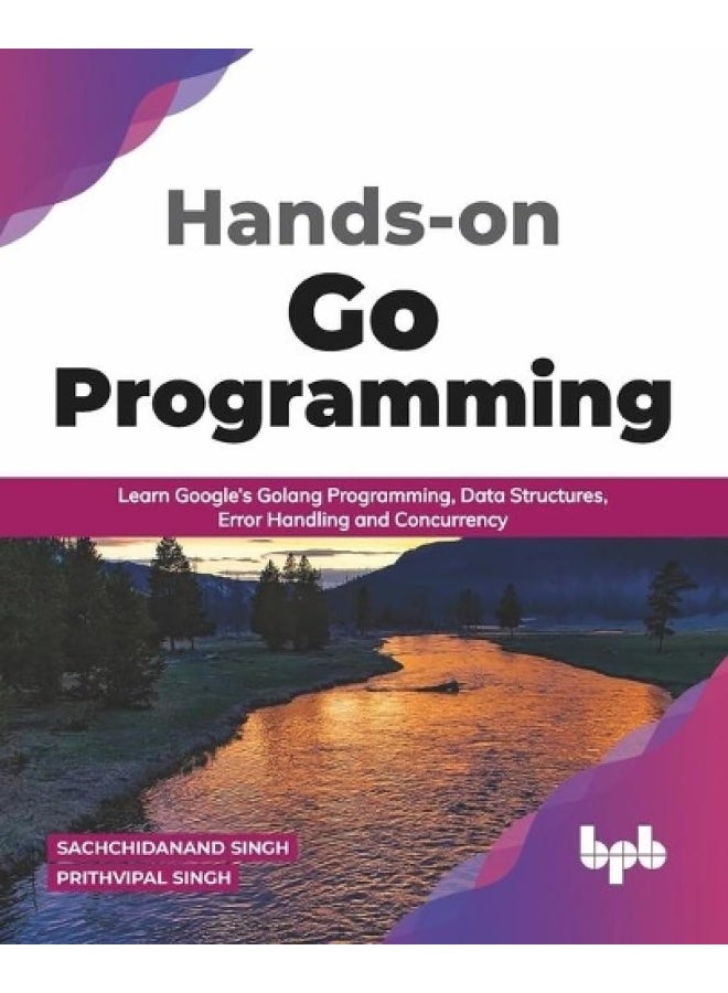 Hands-on Go Programming: Learn Google's Golang Programming, Data Structures, Error Handling and Concurrency - Image 1