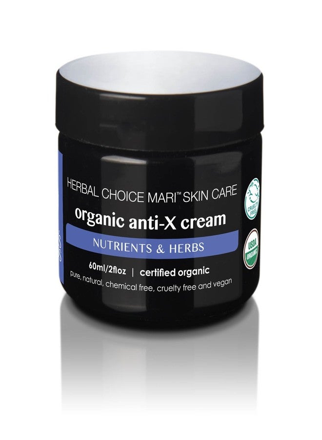 Nature's Brands Organic Anti-X (Anti-Wrinkle) Cream by Herbal Choice Mari; 2 fl oz BPA-Free Plastic Jar
