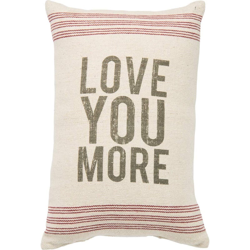 Primitives by Kathy 18293 Striped Pillow 10 x 155 Love You More