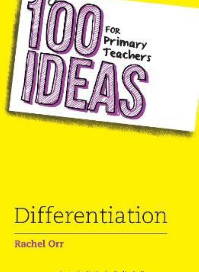 100 Ideas for Primary Teachers  Differentiation Orr Rachel