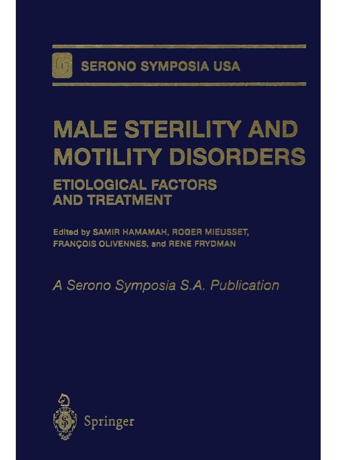 Male Sterility and Motility Disorders: Etiological Factors and Treatment