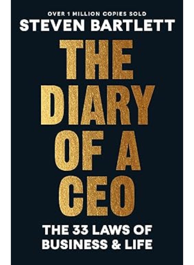 The Diary of a CEO: The 33 Laws of Business and Life