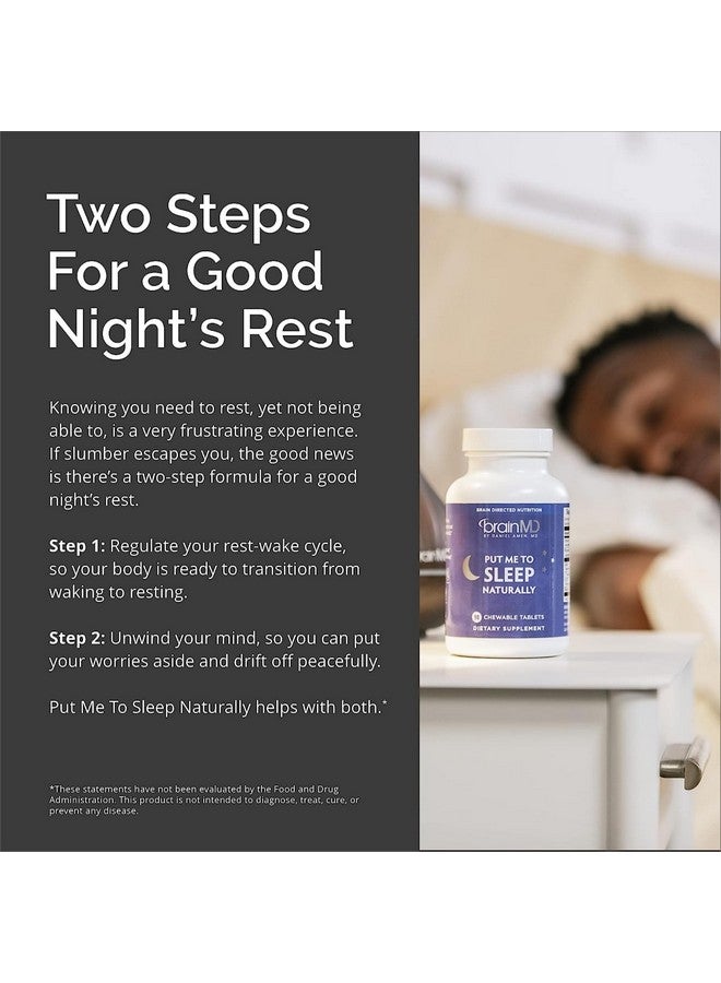BRAINMD Dr Amen Put Me to Sleep Naturally - 90 Chewable Tablets, Pack of 2 - with Melatonin, L-Theanine, Magnesium, GABA, Vitamin B6 & 5-HTP - Gluten Free - 90 Total Servings - Image 5