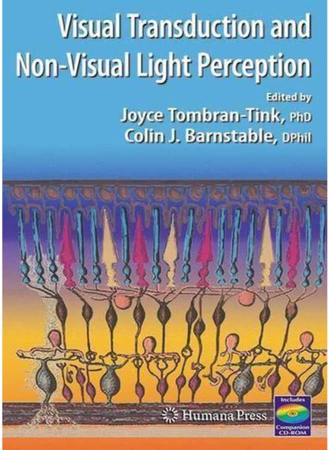 Visual Transduction and Non-Visual Light Perception (Ophthalmology Research) 