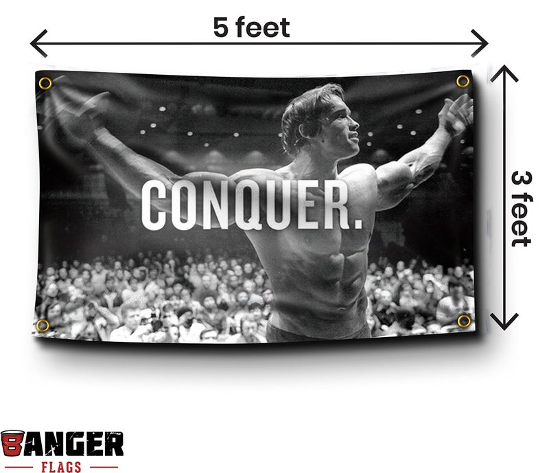 Banger Flags Banger - Original Arnold Schwarzenegger Conquer Motivational Inspirational Office Gym Dorm Wall Decor Design on a 3X5 Feet Flag with 4 Grommets for Easy Hanging. Authentic BANGER FLAG - Image 2
