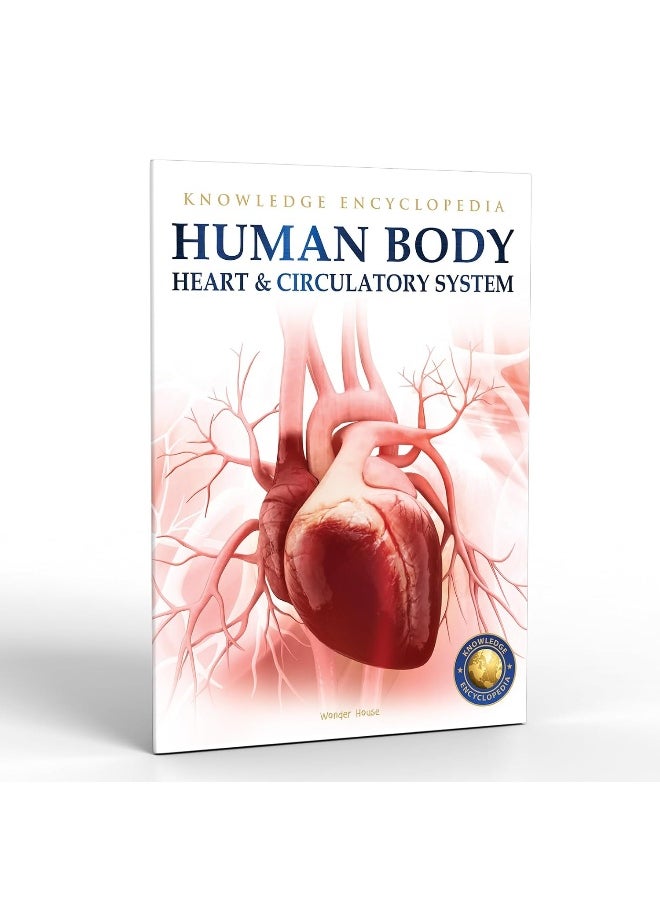 Human Body - Heart And Circulatory System: Knowledge Encyclopedia For Children  - Image 1