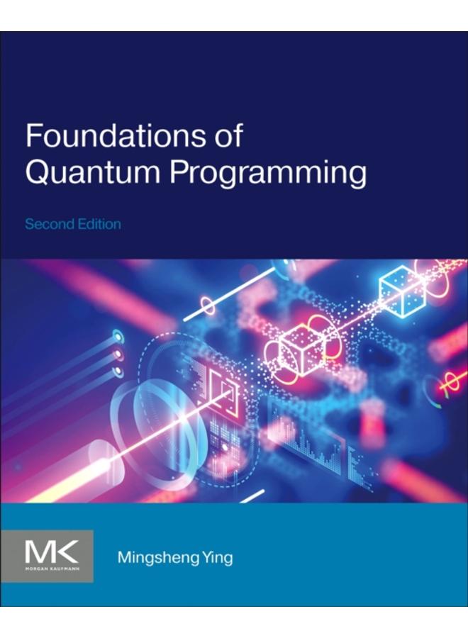 Foundations of Quantum Programming 