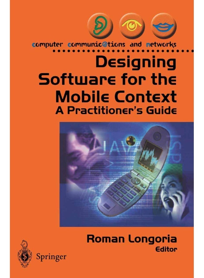 Designing Software for the Mobile Context: A Practitioner's Guide 