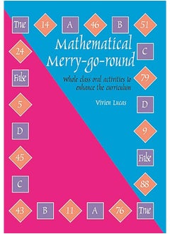 Mathematical Merry-go-round: Whole Class Oral Activities to Enhance the Curriculum  - Image 3
