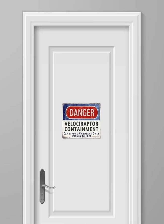 CrazySign Danger Velociraptor Containment Warning Sign Dinosaur Park Movie Memorabilia Decor 12" * 8" (704) - Image 4