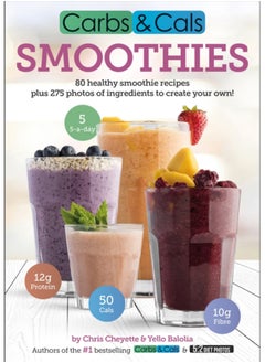 Carbs & Cals Smoothies : 80 Healthy Smoothie Recipes & 275 Photos of Ingredients to Create Your Own! - pzsku/Z65D79075785E1A337F13Z/45/_/1695615242/9c98967e-f4e6-431c-906f-aabd98815198