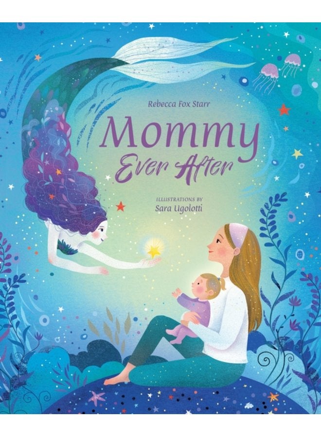 Mommy Ever After - Hardback