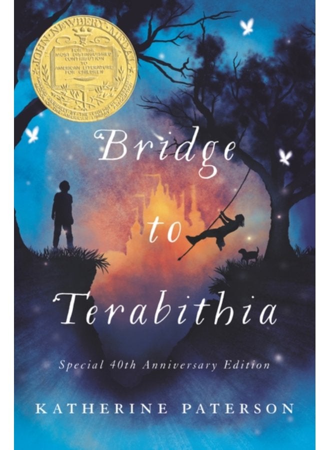 Bridge to Terabithia 40th Anniversary Edition A Newbery Award Winner - Paperback