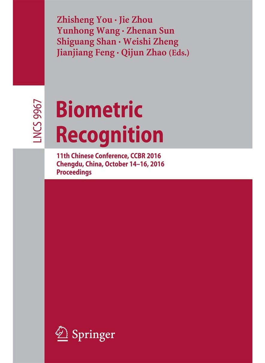 Biometric Recognition: 11th Chinese Conference, CCBR 2016, Chengdu, China, October 14-16, 2016, Proceedings 