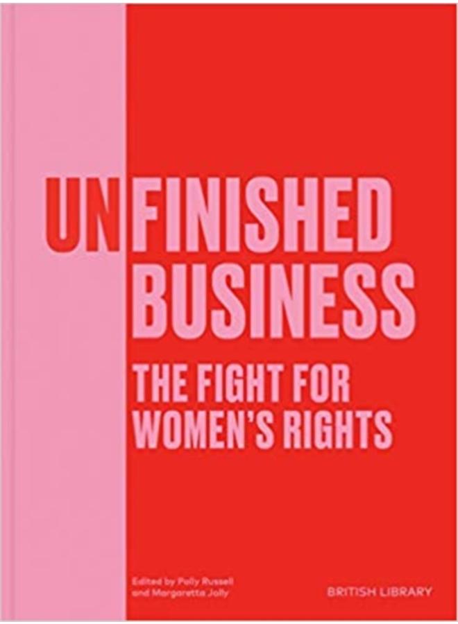 Unfinished Business : The Fight for Women's Rights 