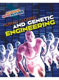 Human Cloning and Genetic Engineering  - Image 2