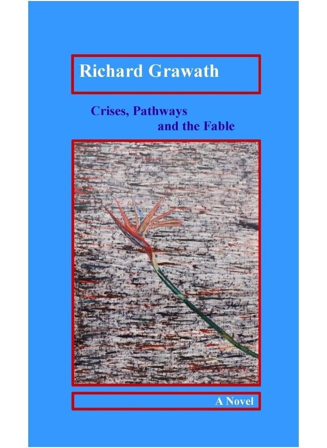 Crises, Pathways and the Fable  - Image 1