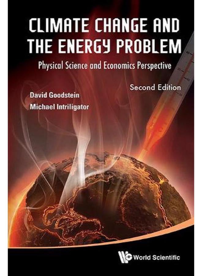Climate Change and the Energy Problem  Physical Science and Economics Perspective  Ed   2