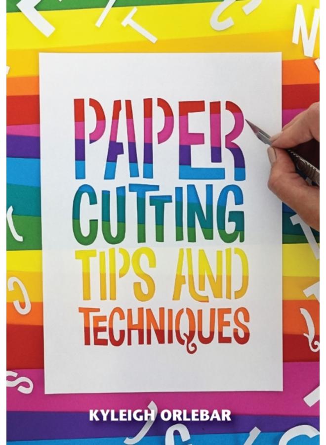 Papercutting : Tips and Techniques 