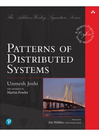 Patterns of Distributed Systems - pzsku/Z65EF057E9779FFC5CDC1Z/45/1744615469/a64b7dd2-6853-4c63-b264-ec9f393bd7d3