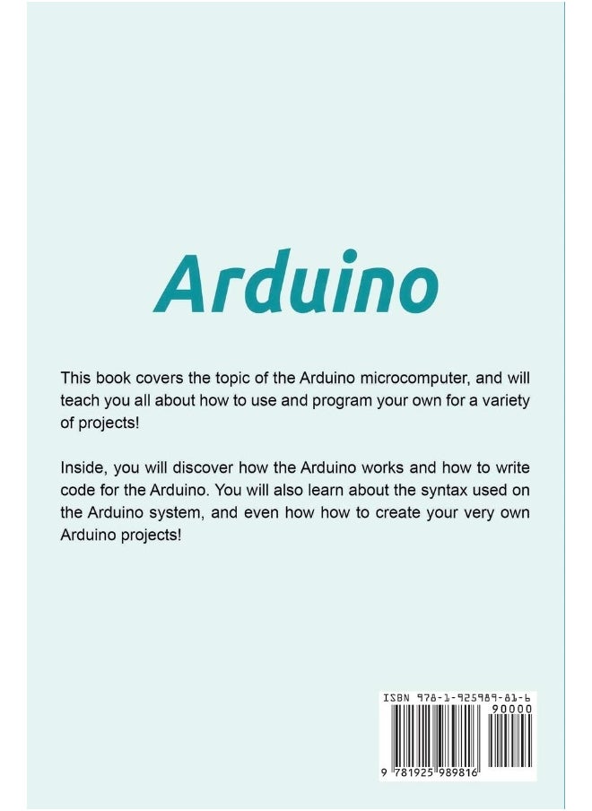 Ingram Publishing Arduino: The ultimate Arduino guide for beginners, including Arduino programming, Arduino cookbook, tips, tricks, and more!  - Image 2