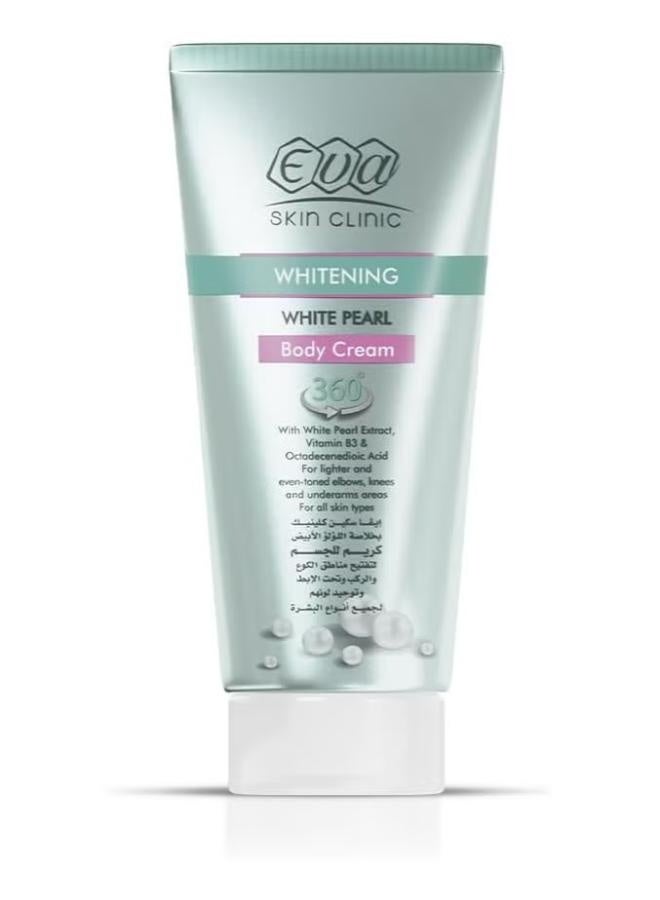 إيفا EVA SKIN CLINIC WHITE PEARL BODY CREAM 150ML