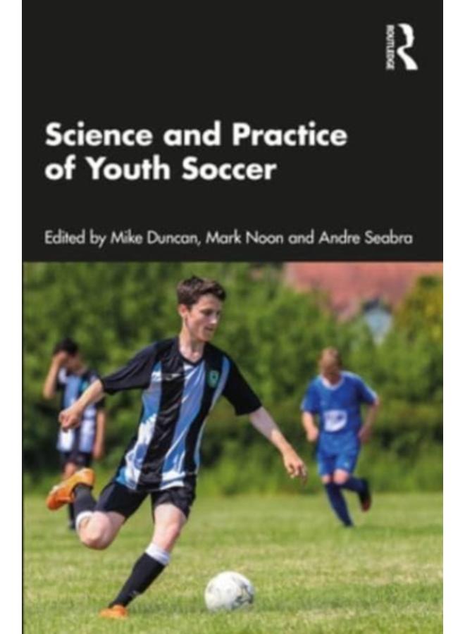 Science and Practice of Youth Soccer 