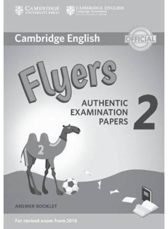 Cambridge English Young Learners 2 for Revised Exam from 2018 Flyers Answer Booklet Authentic Examination Papers - Paperback
