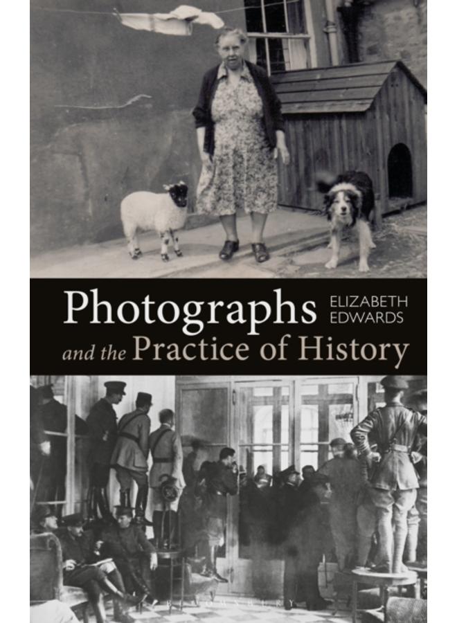 Photographs and the Practice of History : A Short Primer 