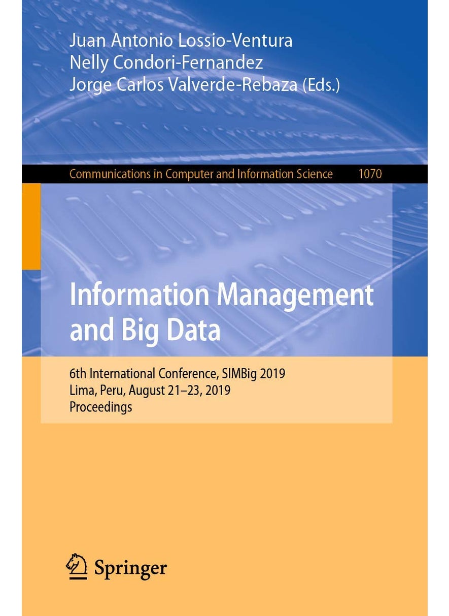 Information Management and Big Data: 6th International Conference, SIMBig 2019, Lima, Peru, August 21-23, 2019, Proceedings 
