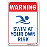 My Sign Center My Sign Center Warning Swim at Your Own Risk - Swimming Pool Rules Sign - 10" X 14" - .040 Heavy Duty Metal - Made in  - Image 1