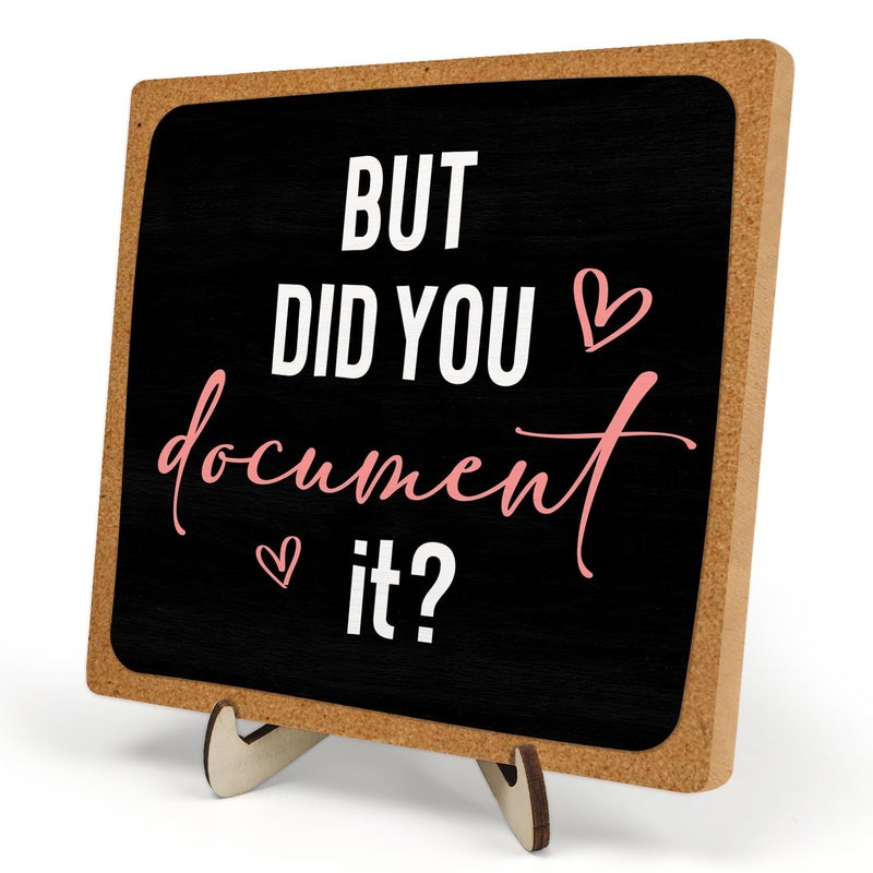 DMADNF Office Gifts for Coworker, Wooden Plaque Sign for Humor Work Gift for Boss Coworkers, Funny Office Wooden Plaque Sign Home Office Decor, But Did You Document It, 5.9 x 5.9 inches - Image 1