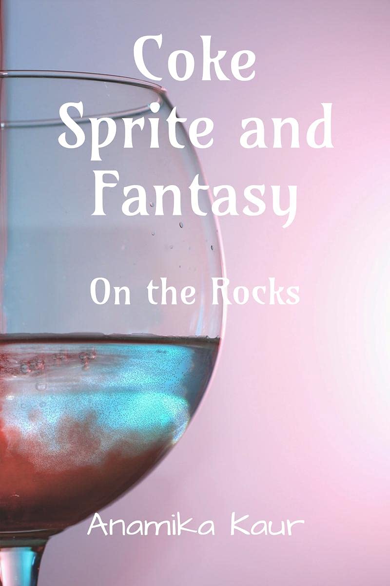 Coke Sprite and Fantasy : On the Rocks