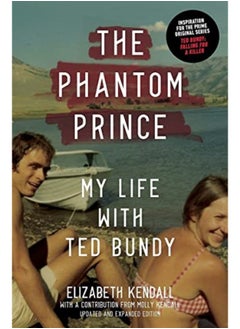 The Phantom Prince My Life With Ted Bundy Updated And Expanded Edition - pzsku/Z6627C91EBCF02CC2047DZ/45/_/1729501753/46d93488-5b1b-42c3-8497-95cd7f28bdc3