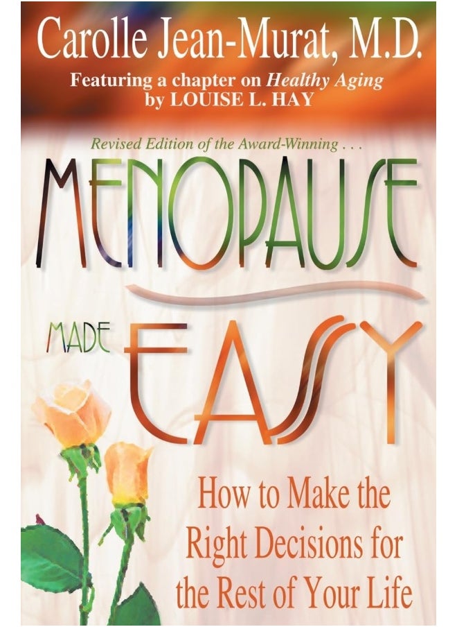 null - Menopause Made Easy: How to Make the Right Decisions for the Rest of Your Life - Image 1