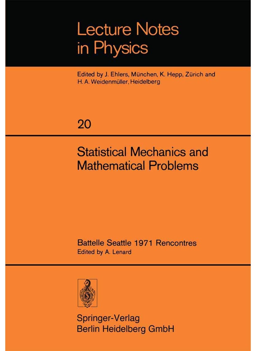 Statistical Mechanics and Mathematical Problems: Battelle Seattle 1971 Rencontres 