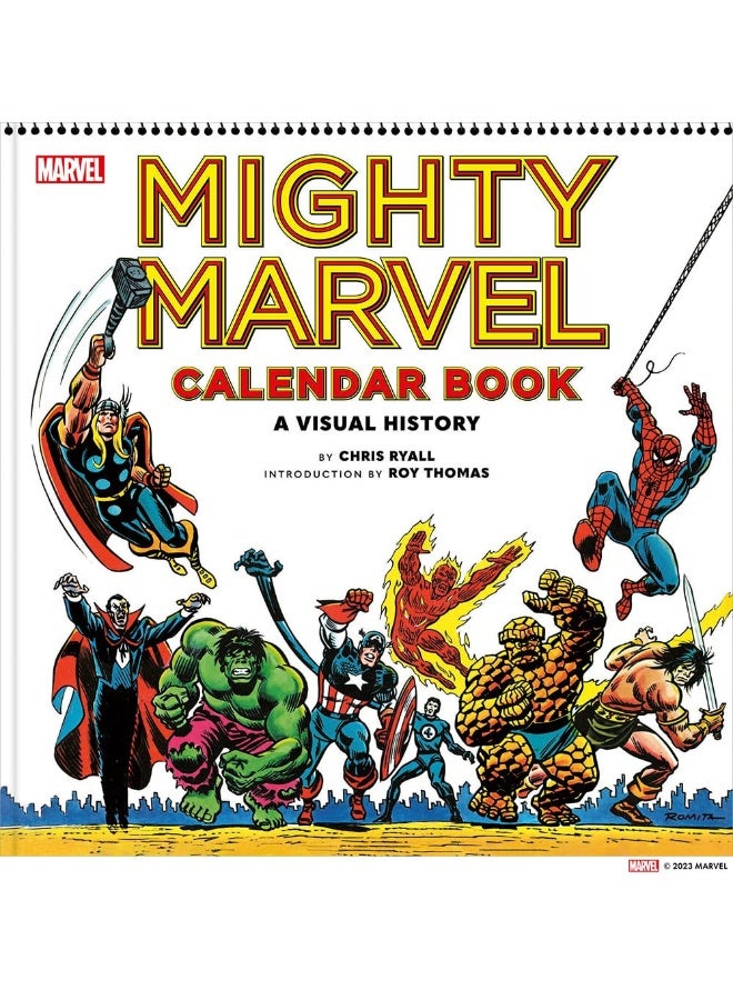 Mighty Marvel Calendar Book: A Visual History